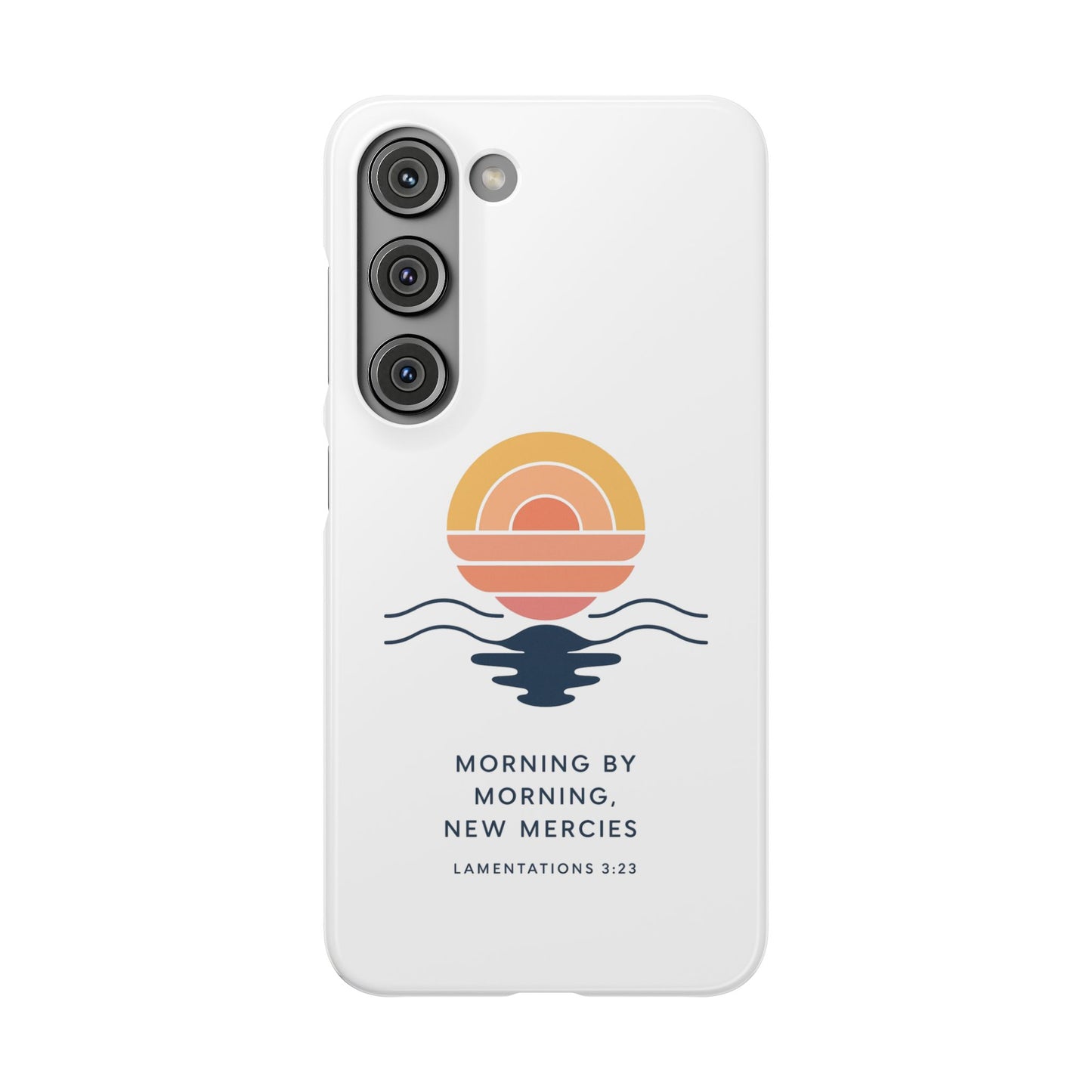 Morning by Morning, New Mercies Snap Case