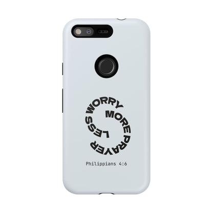 Pray More, Worry Less - Philippians 4:6