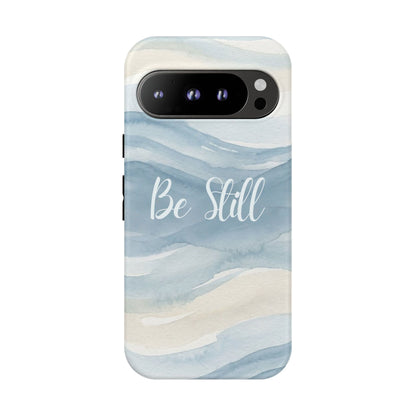 Be Still Blue Watercolour - Tough Case
