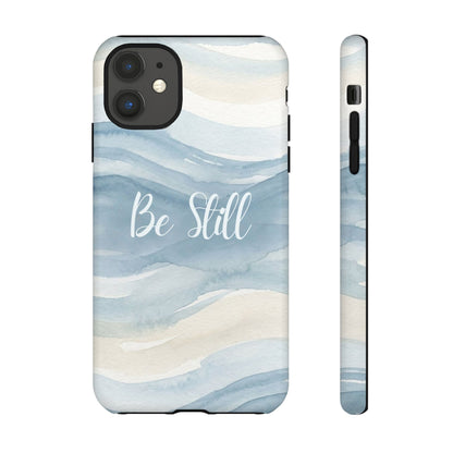 Be Still Blue Watercolour - Tough Case