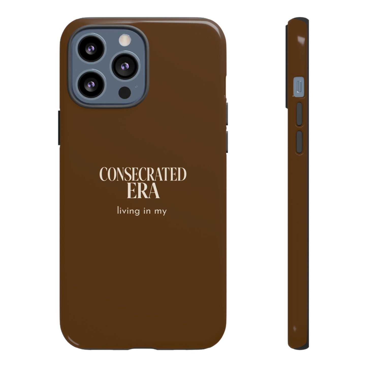 Living in My Consecrated Era 'Bold' Tough Case