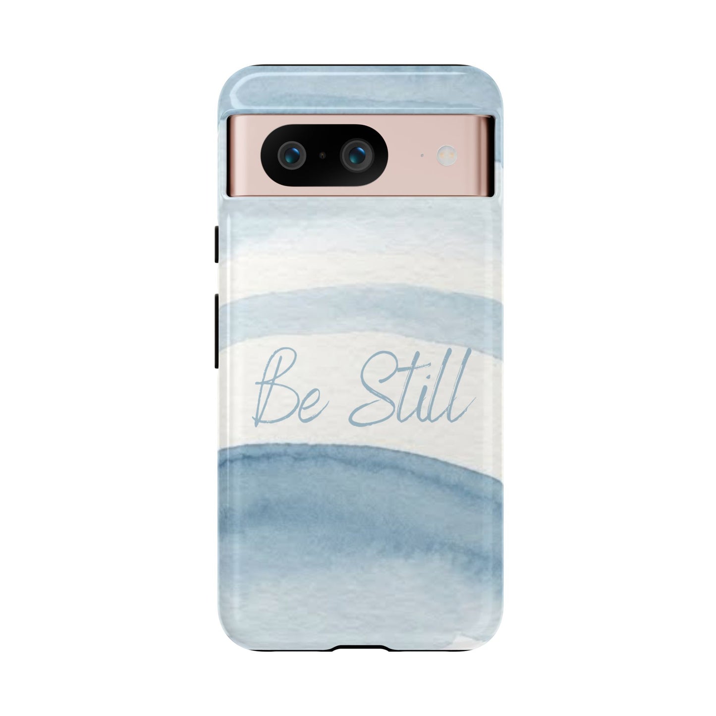 Be Still Psalm 46:10 — Tough case