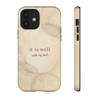 It Is Well With My Soul Phone Case