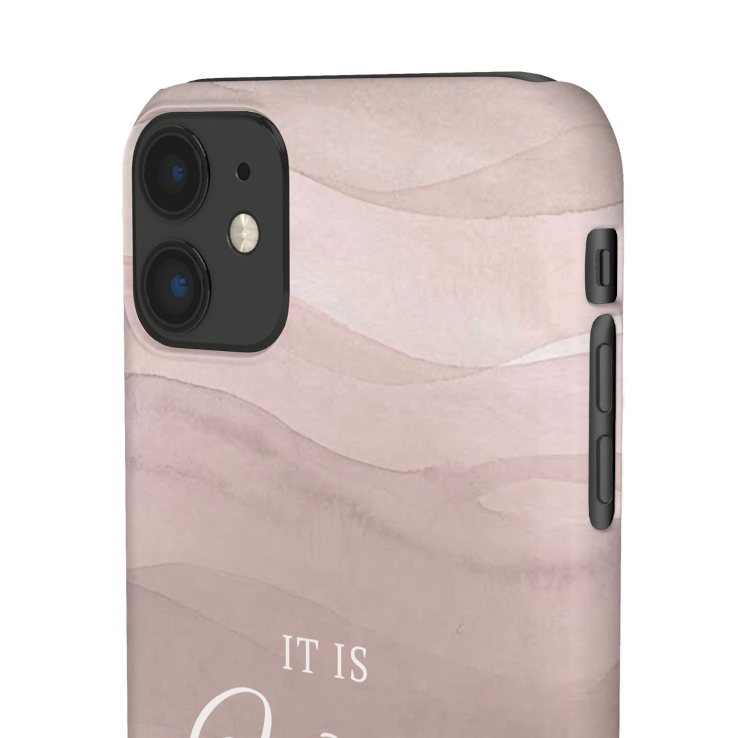 It Is Well Pink Snap Case