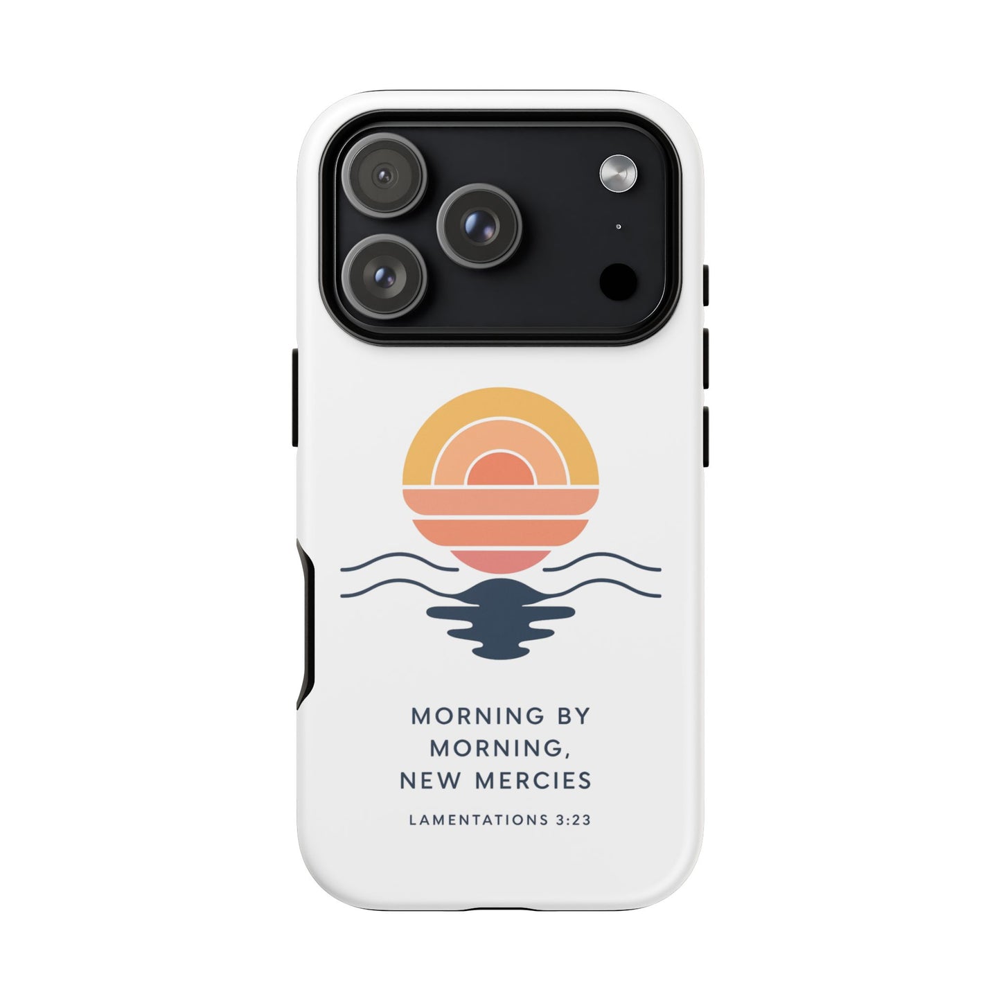 Morning by Morning, New Mercies - Lamentations 3:23