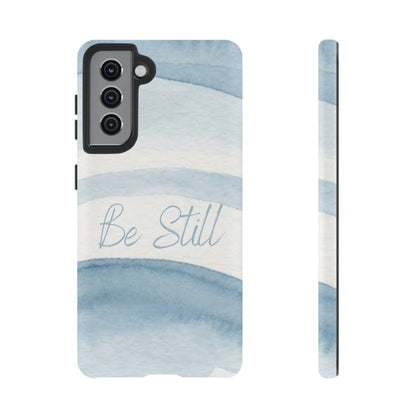 Be Still Psalm 46:10 — Tough case