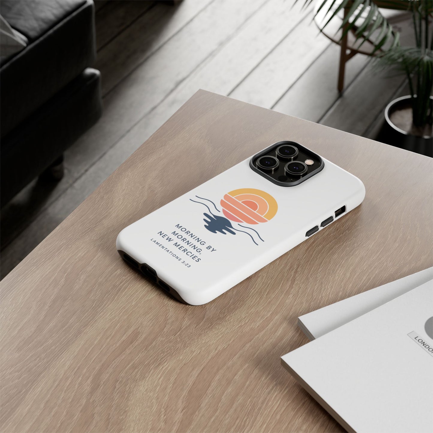 Morning by Morning, New Mercies - Lamentations 3:23