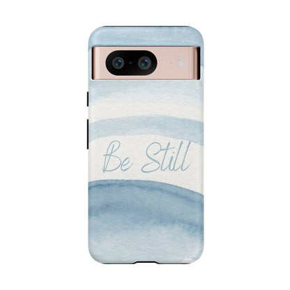 Be Still Psalm 46:10 — Tough case