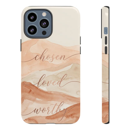 Chosen, Loved, Worthy Tough Case