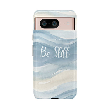 Be Still Blue Watercolour - Tough Case