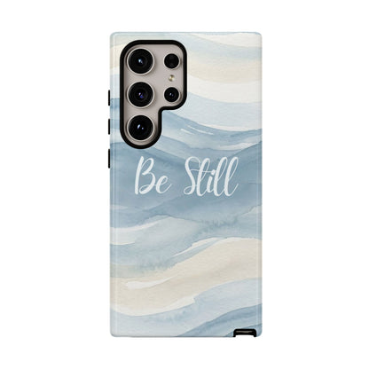 Be Still Blue Watercolour - Tough Case