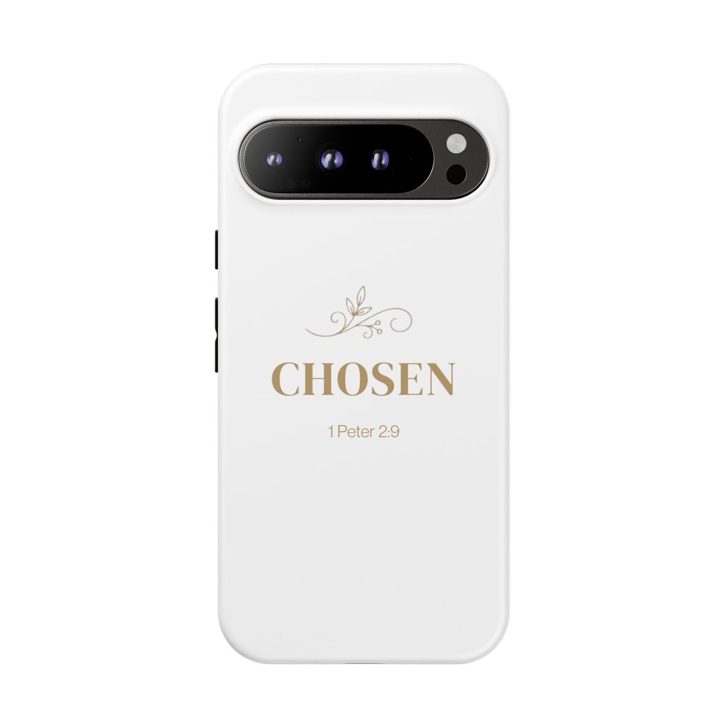 Chosen 1 Peter 2:9 - Tough Case