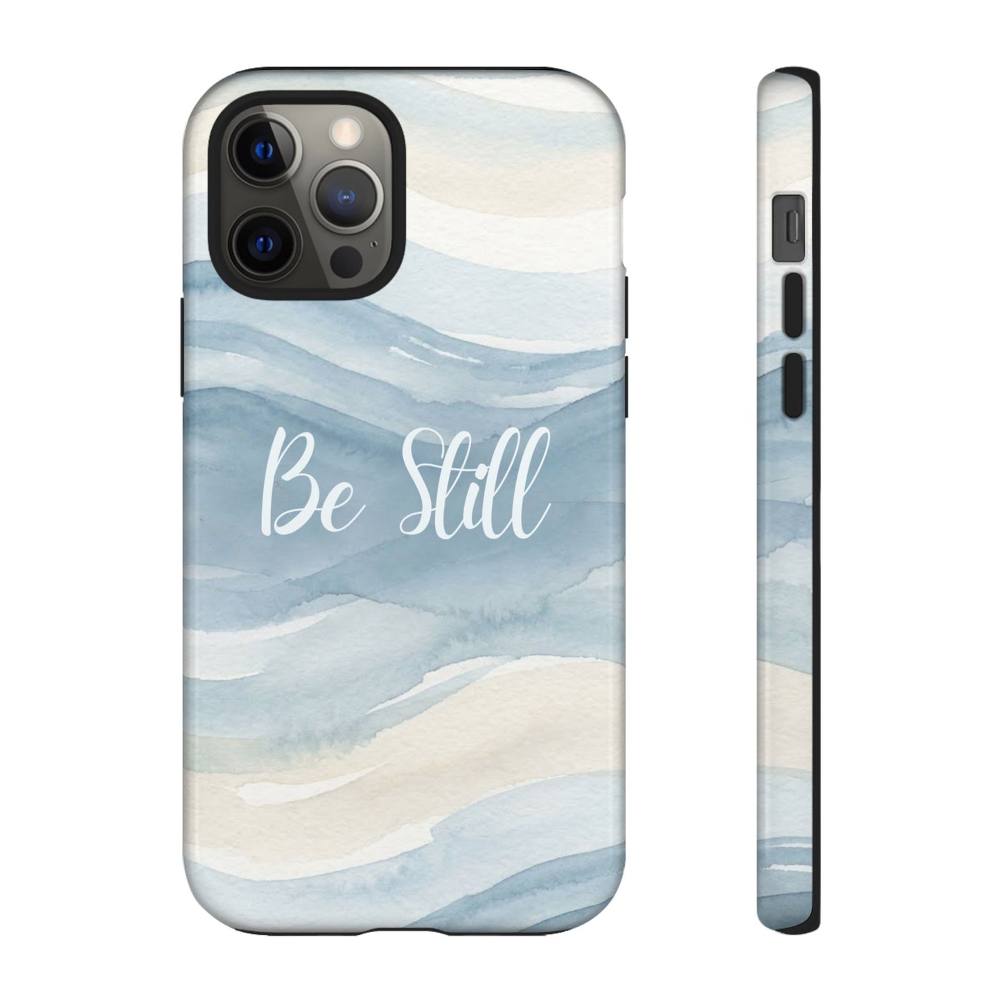 Be Still Blue Watercolour - Tough Case
