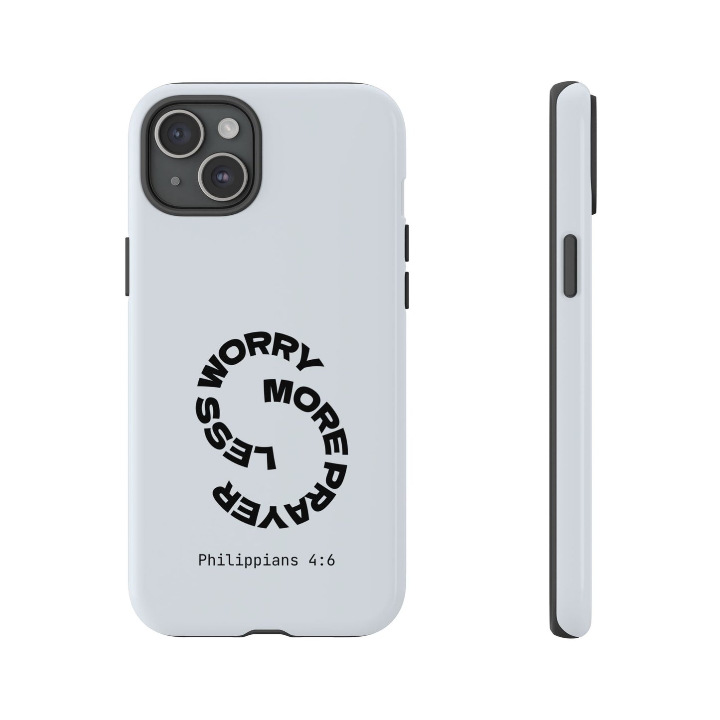 Pray More, Worry Less - Philippians 4:6