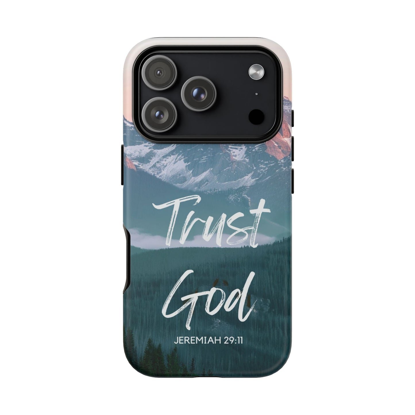 Trust God — Jeremiah 29:11 Mountain