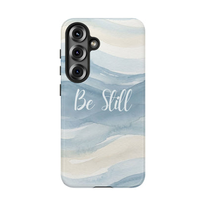 Be Still Blue Watercolour - Tough Case