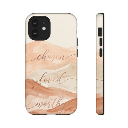 Chosen, Loved, Worthy Tough Case