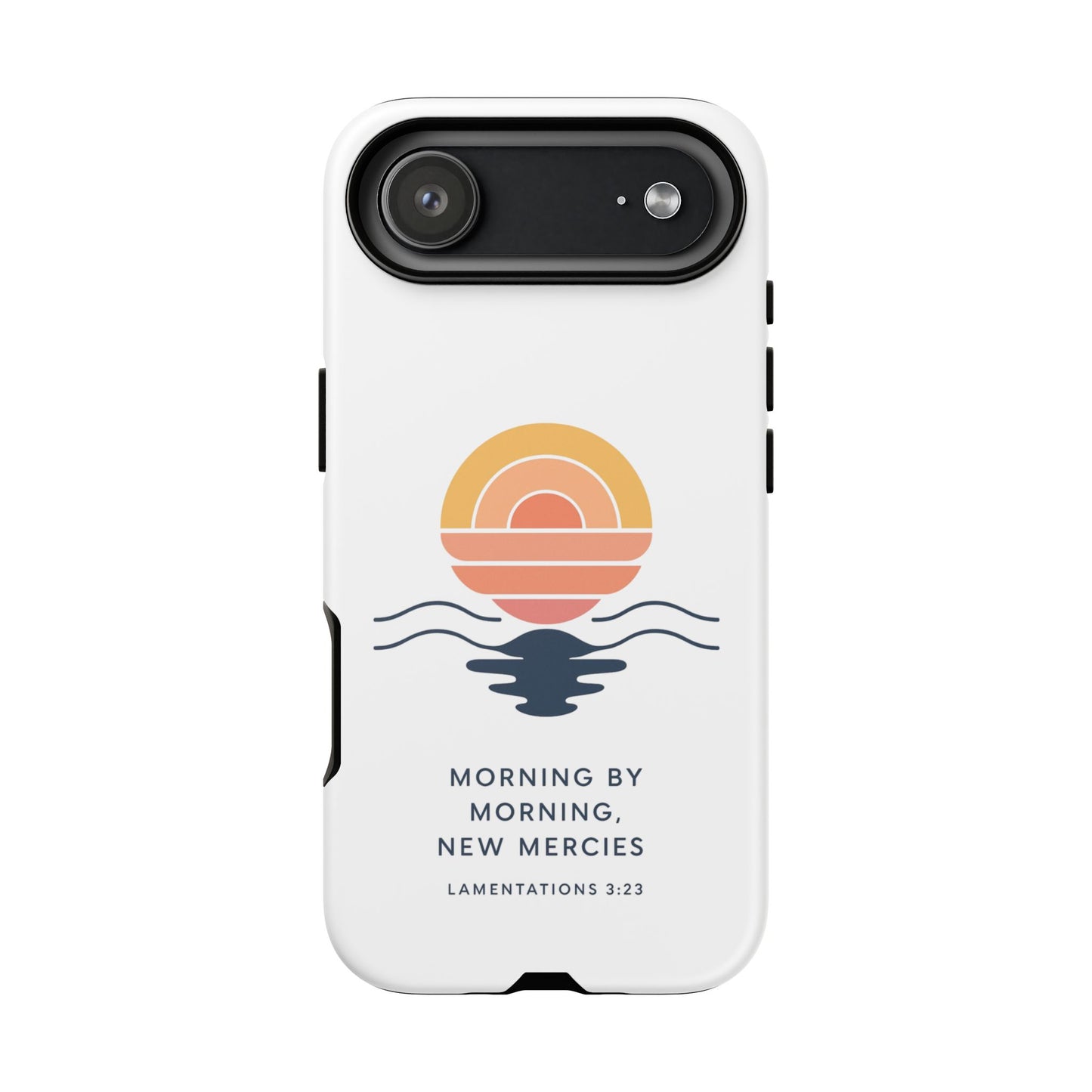 Morning by Morning, New Mercies - Lamentations 3:23