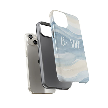 Be Still Blue Watercolour - Tough Case