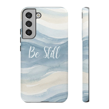 Be Still Blue Watercolour - Tough Case