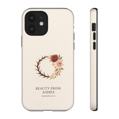 Beauty From Ashes (Isaiah 61:3)