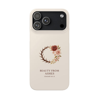 Beauty From Ashes - (Isaiah 61:3)