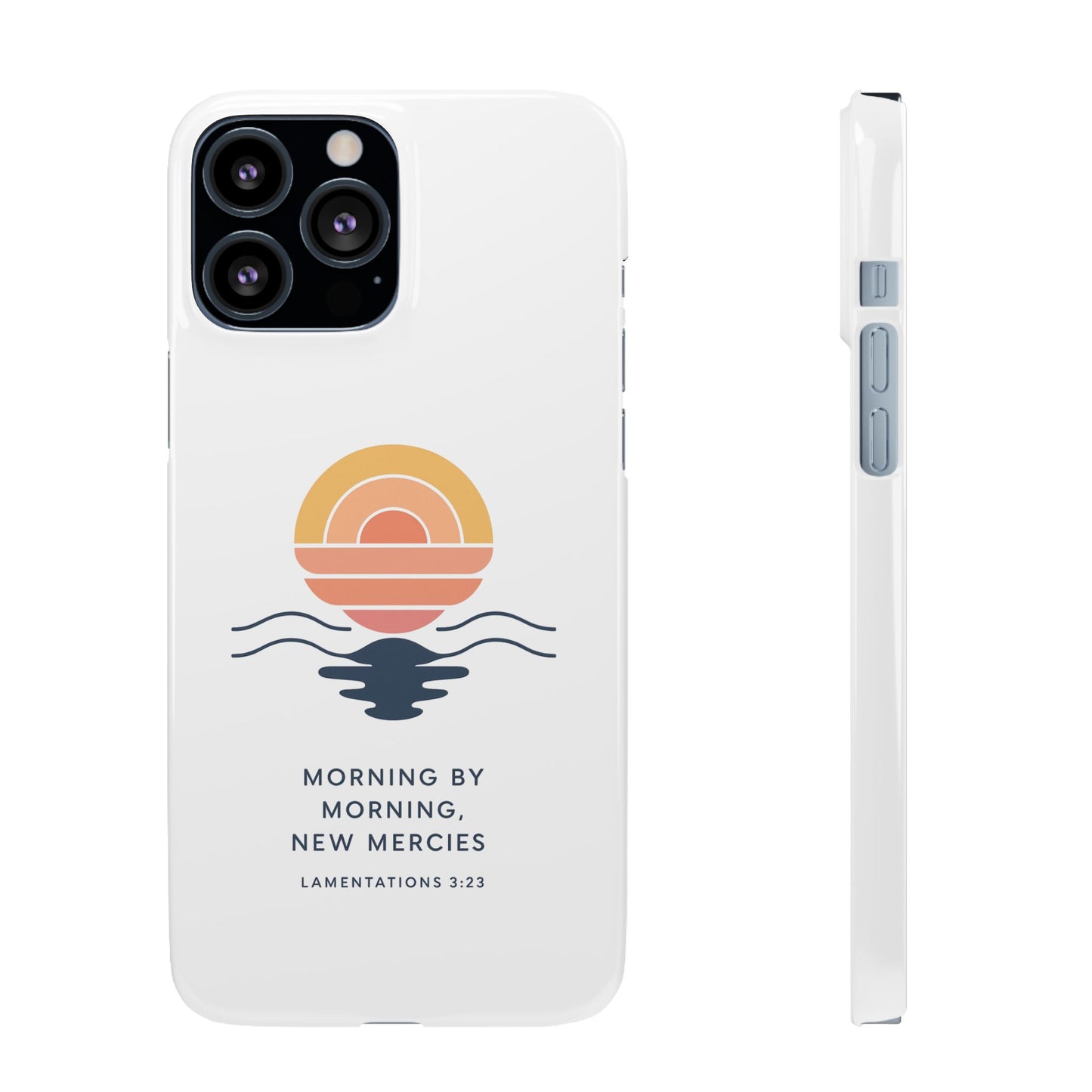 Morning by Morning, New Mercies Snap Case