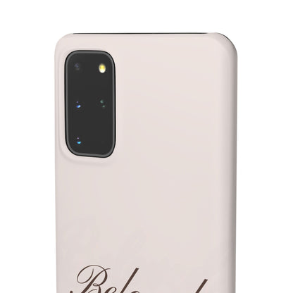 Beloved Snap Case