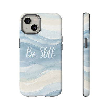 Be Still Blue Watercolour - Tough Case