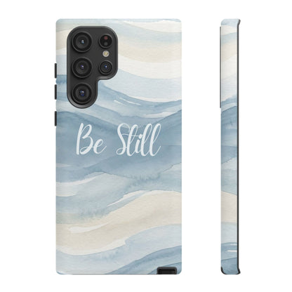 Be Still Blue Watercolour - Tough Case