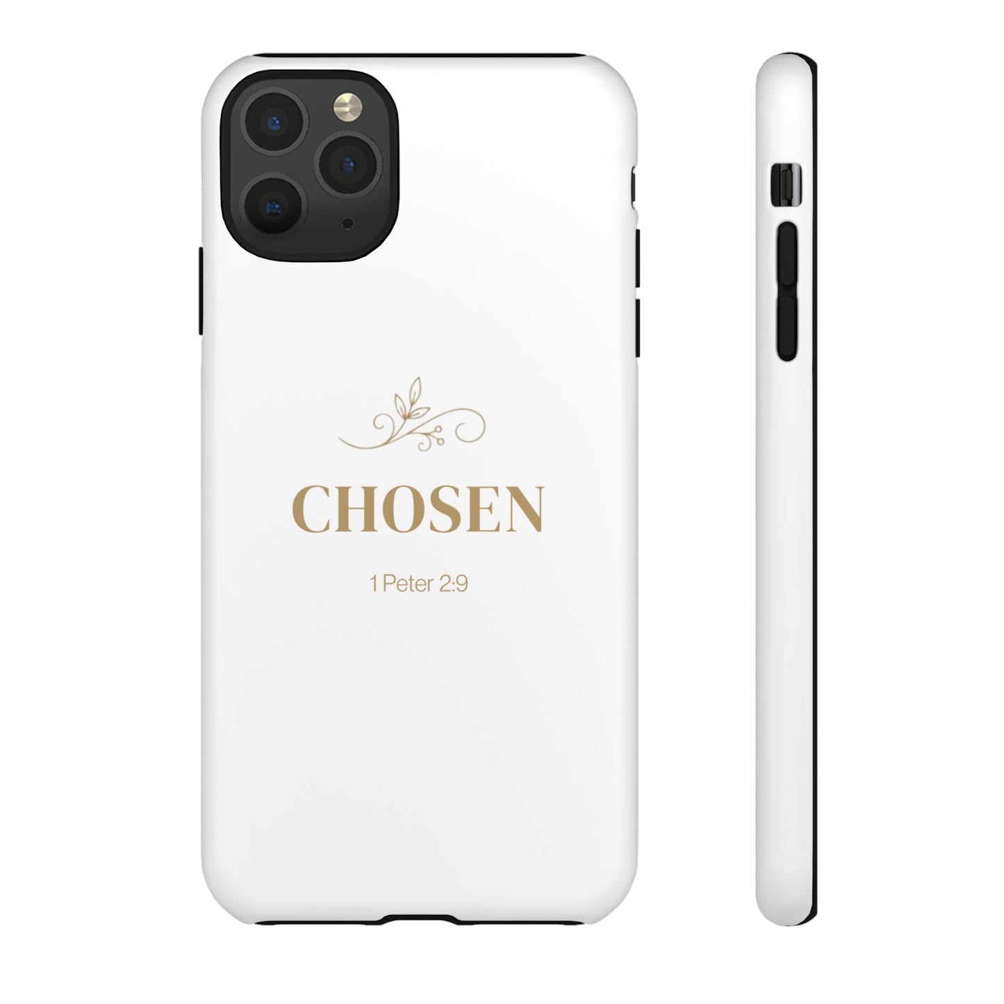 Chosen 1 Peter 2:9 - Tough Case