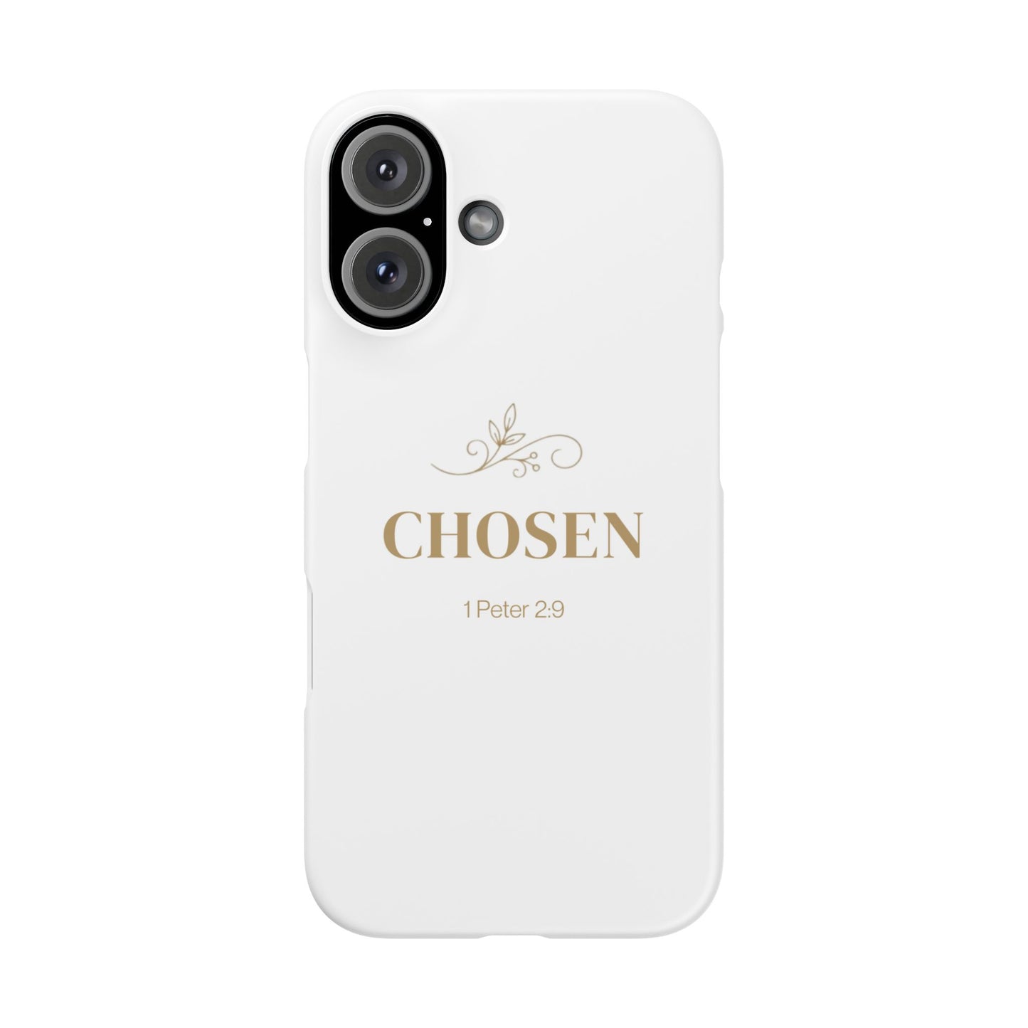 Chosen – 1 Peter 2:9  Snap Case