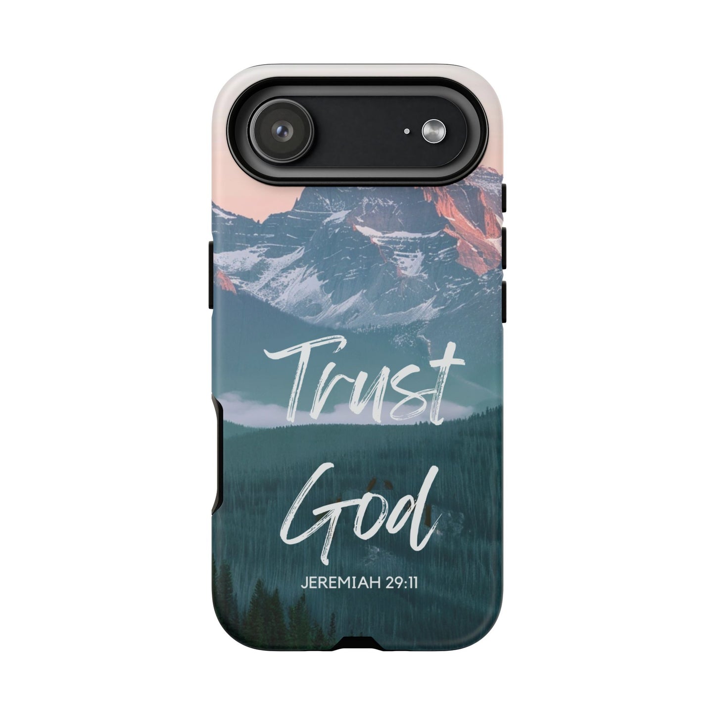Trust God — Jeremiah 29:11 Mountain