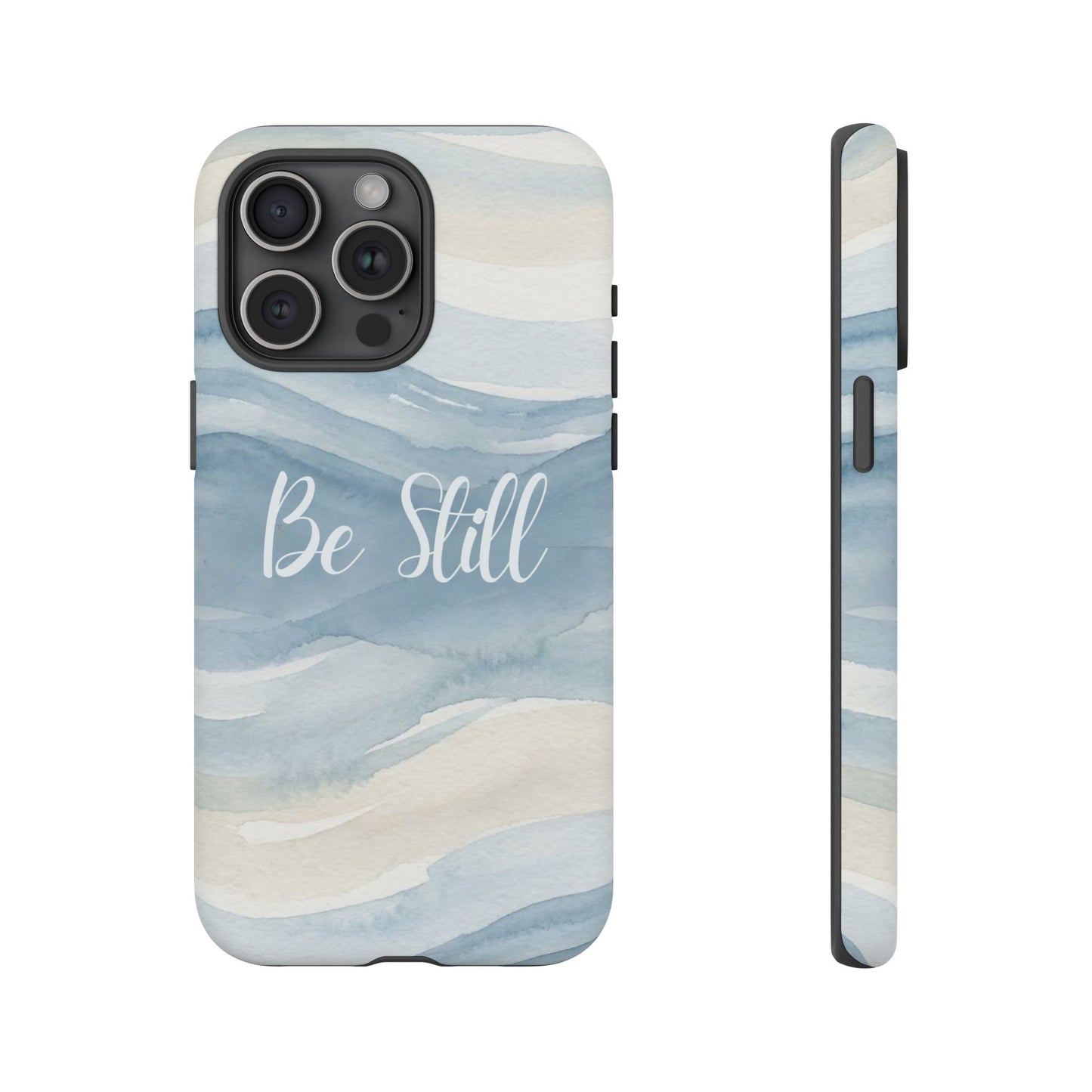Be Still Blue Watercolour - Tough Case