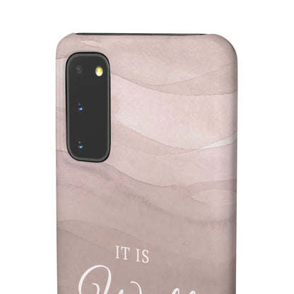 It Is Well Pink Snap Case