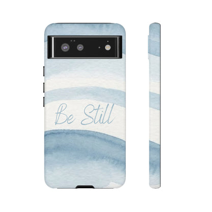 Be Still Psalm 46:10 — Tough case