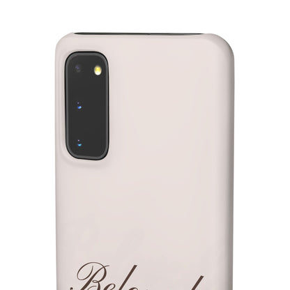 Beloved Snap Case