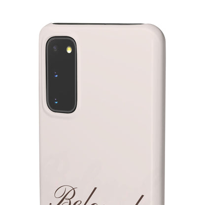 Beloved Snap Case
