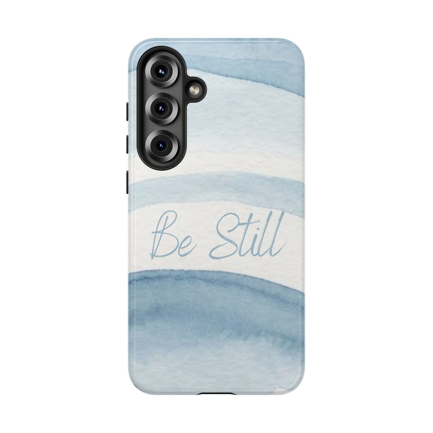 Be Still Psalm 46:10 — Tough case