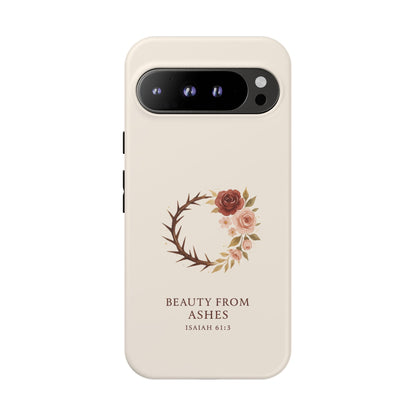 Beauty From Ashes (Isaiah 61:3)