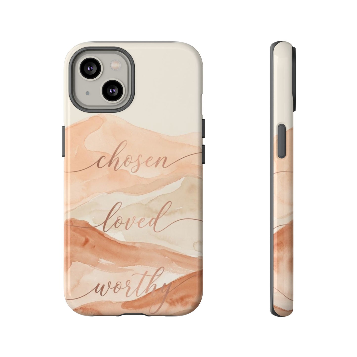 Chosen, Loved, Worthy Tough Case
