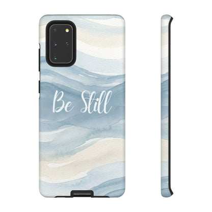 Be Still Blue Watercolour - Tough Case