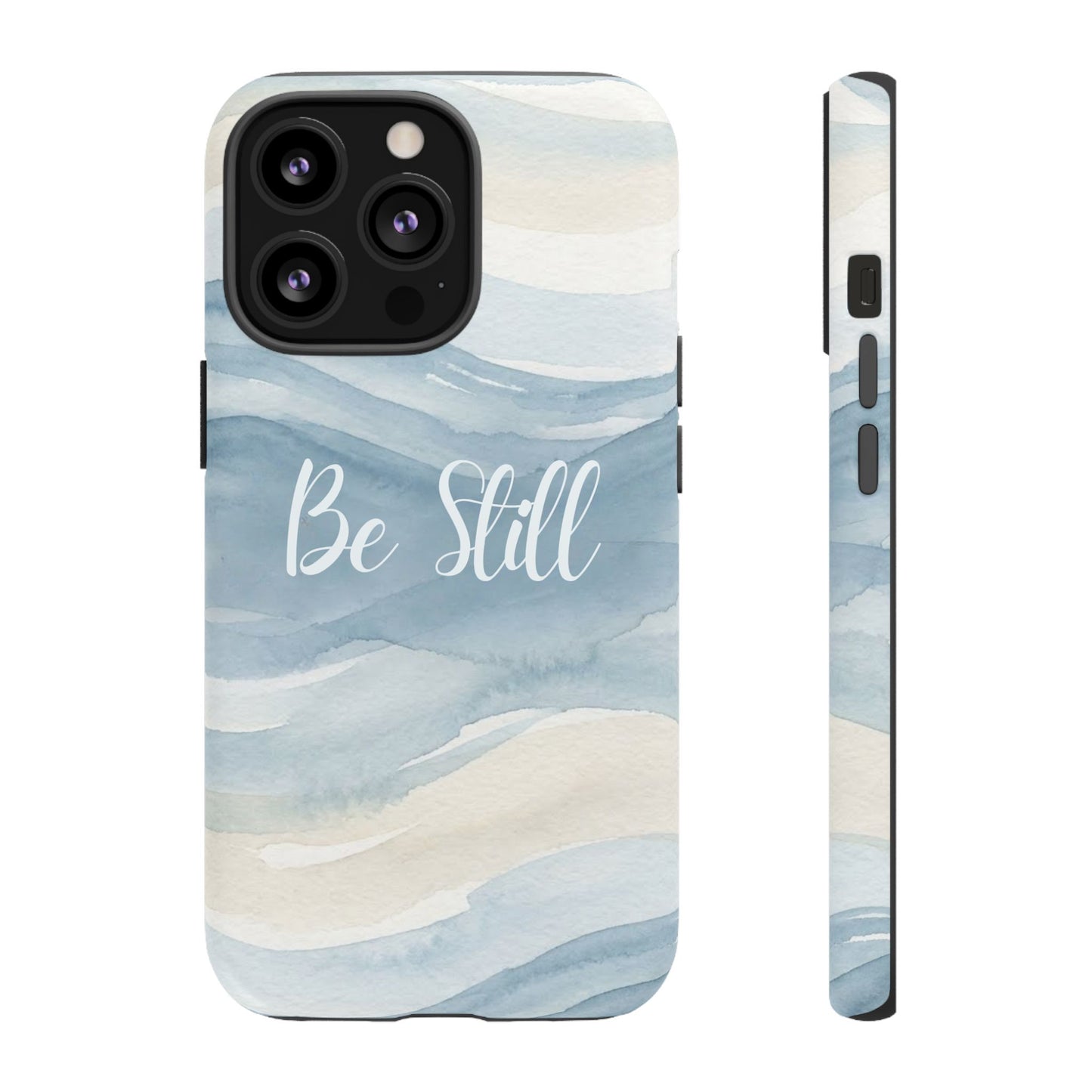 Be Still Blue Watercolour - Tough Case