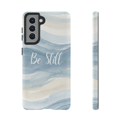 Be Still Blue Watercolour - Tough Case
