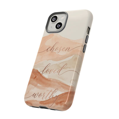 Chosen, Loved, Worthy Tough Case