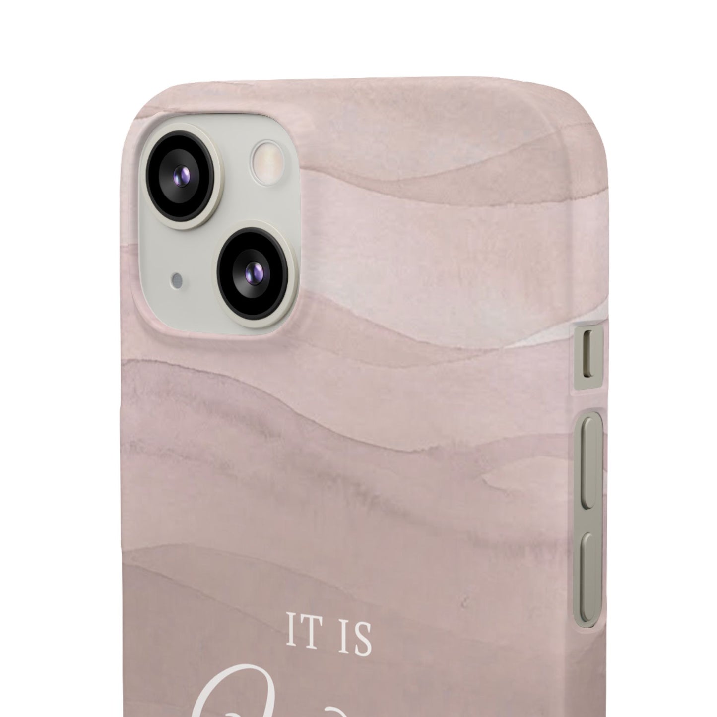 It Is Well Pink Snap Case