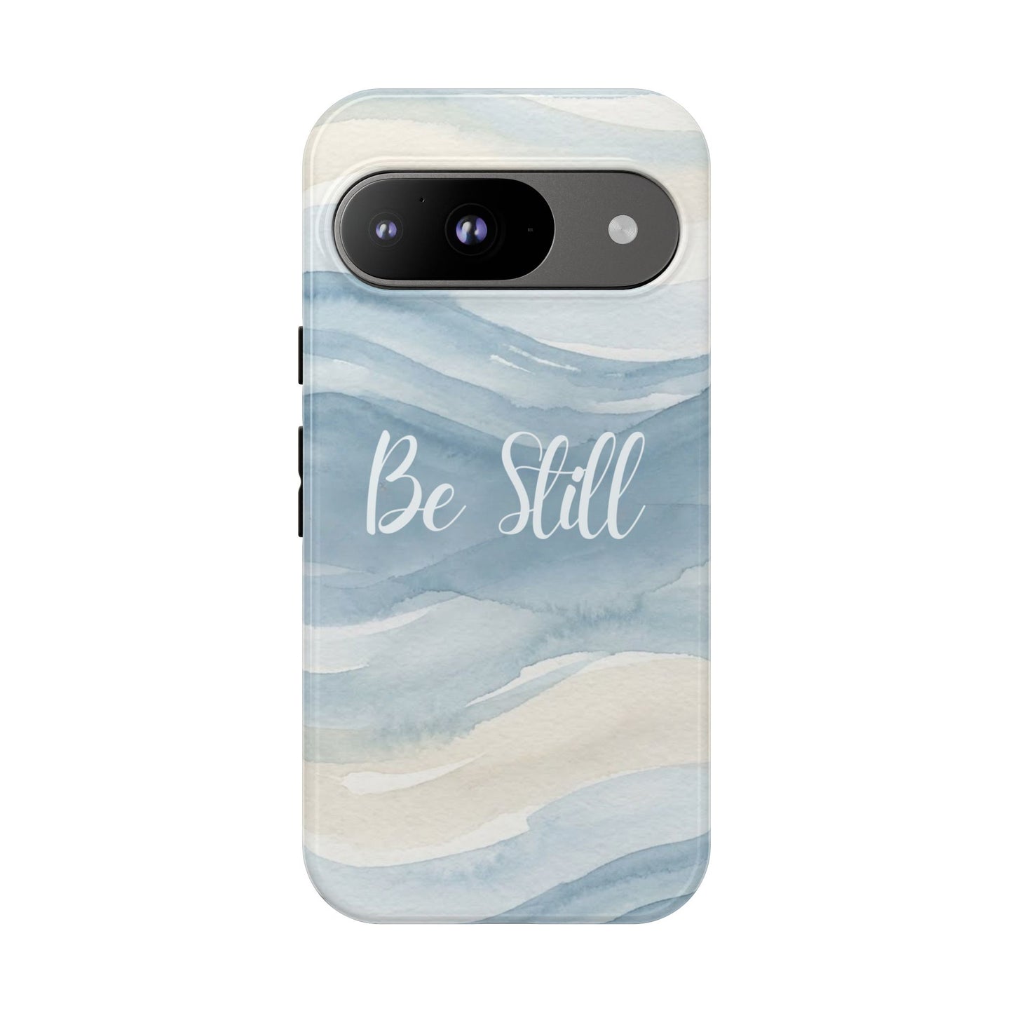 Be Still Blue Watercolour - Tough Case