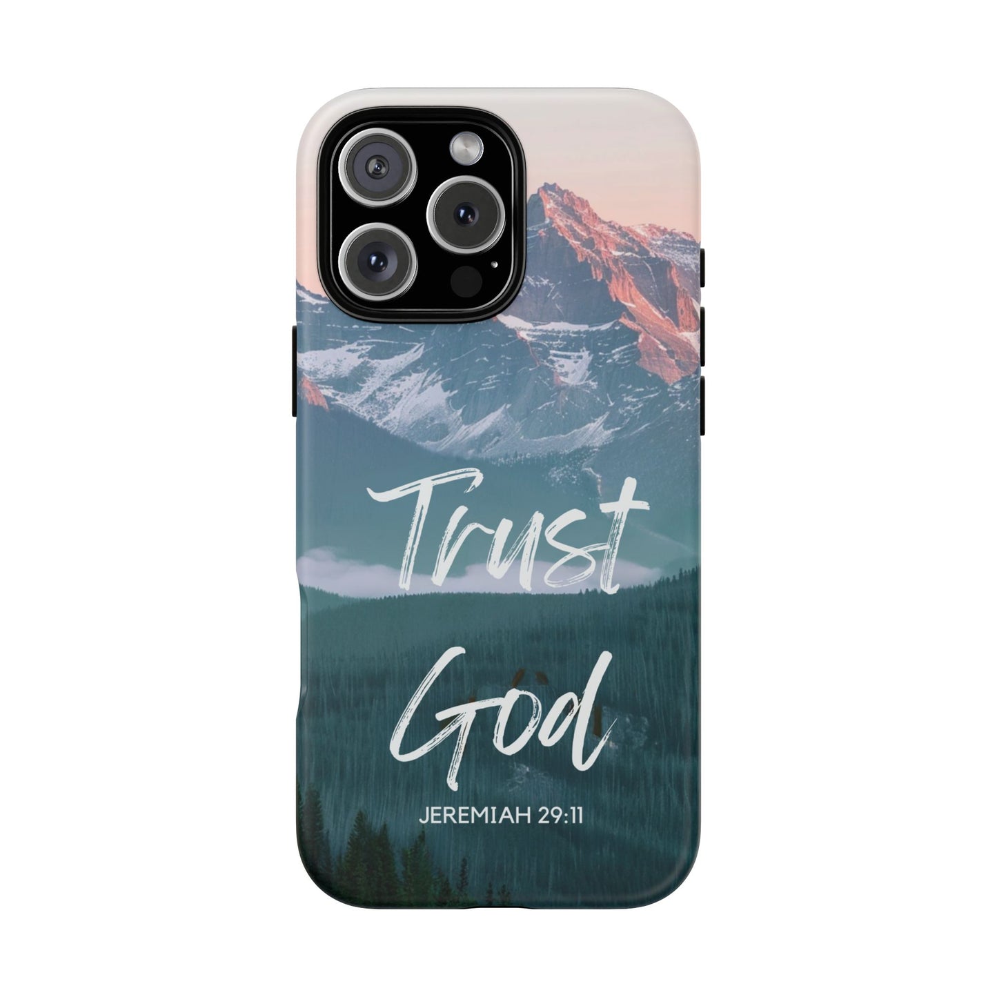 Trust God — Jeremiah 29:11 Mountain