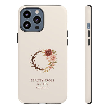 Beauty From Ashes (Isaiah 61:3)