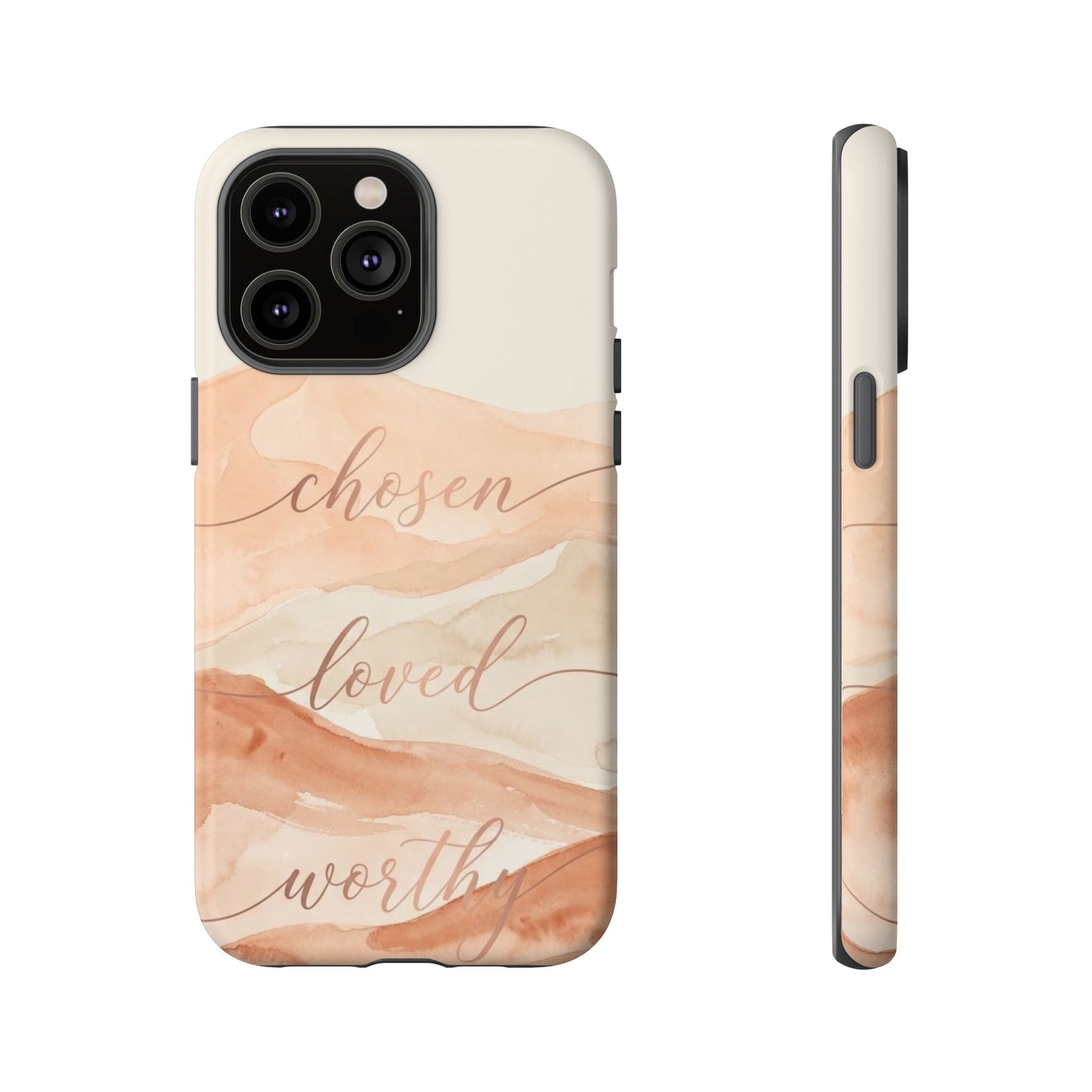 Chosen, Loved, Worthy Tough Case